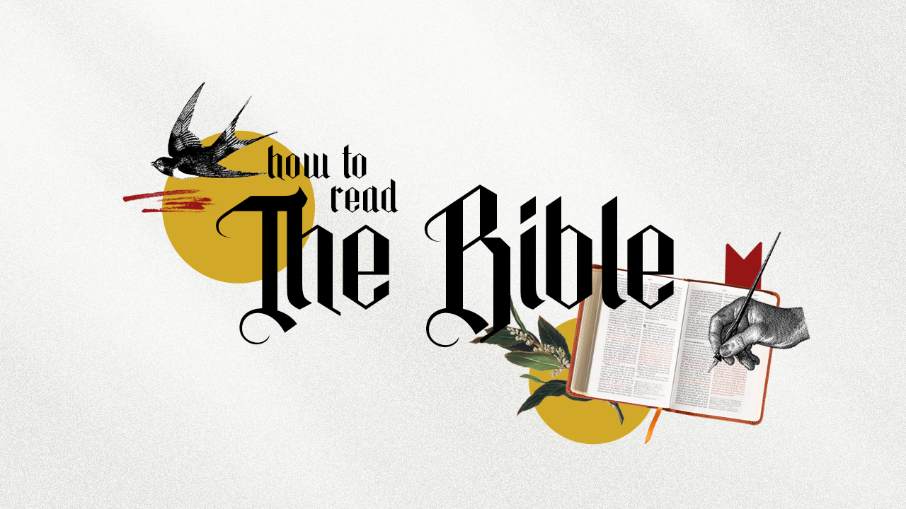 How To Read The Bible
